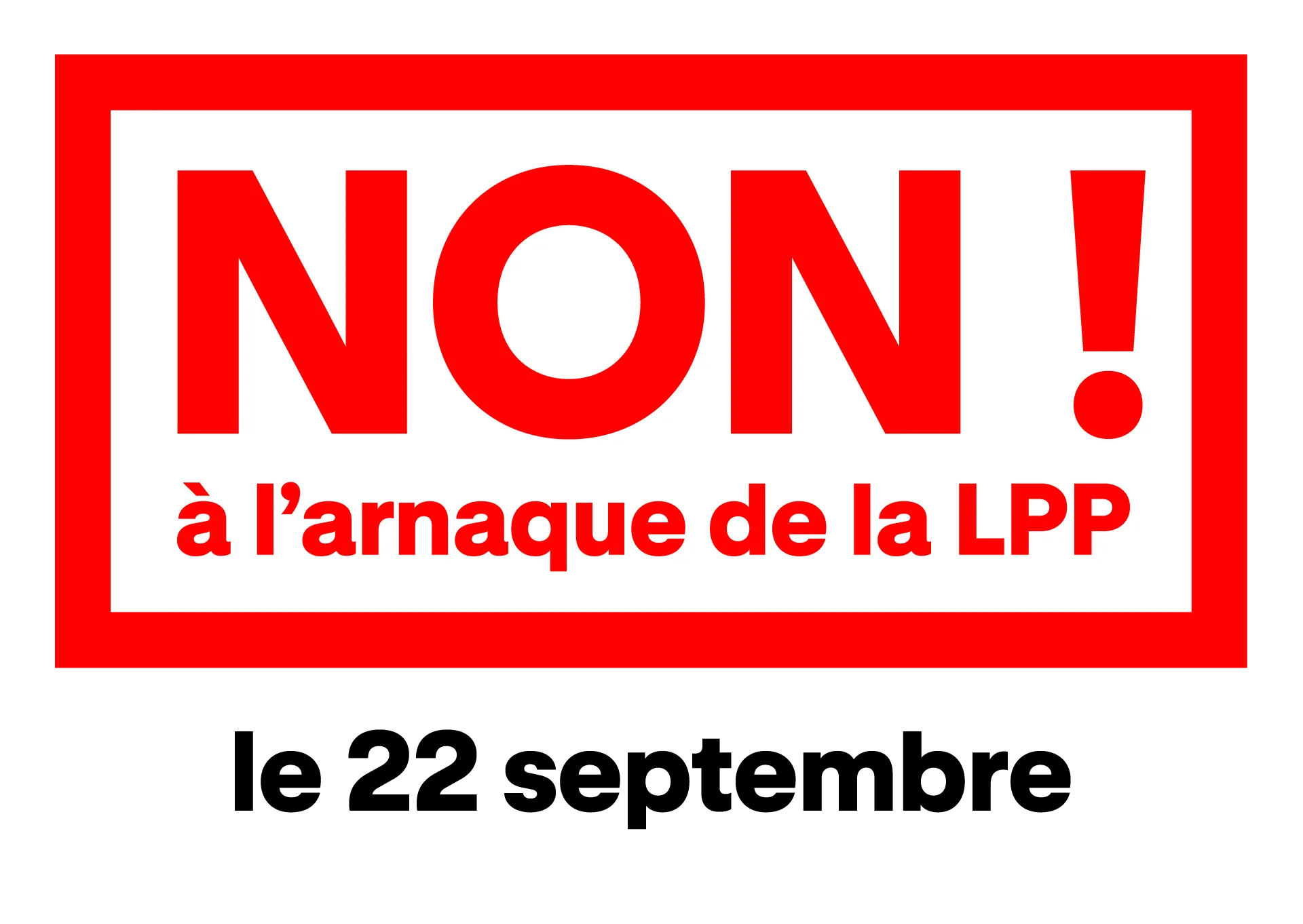 Non à l'arnaque de la LPP
